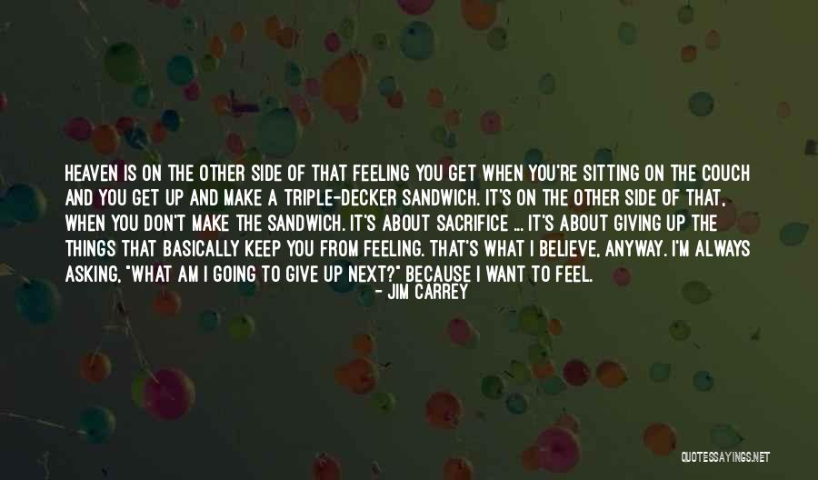 Am Giving Up On You Quotes By Jim Carrey