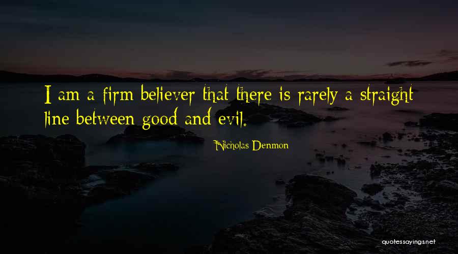 Am Good Quotes By Nicholas Denmon Am Good Quotes By Nicholas Denmon