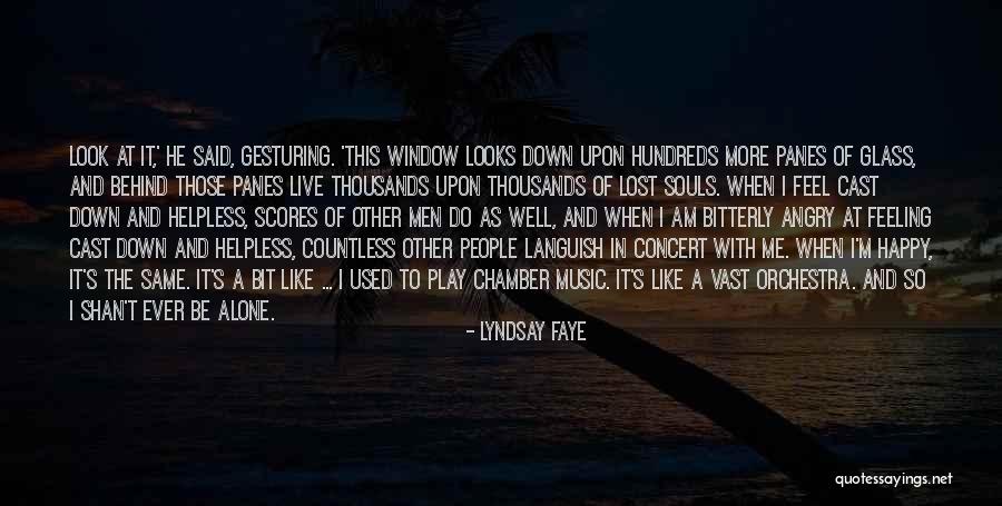 Am Happy Alone Quotes By Lyndsay Faye