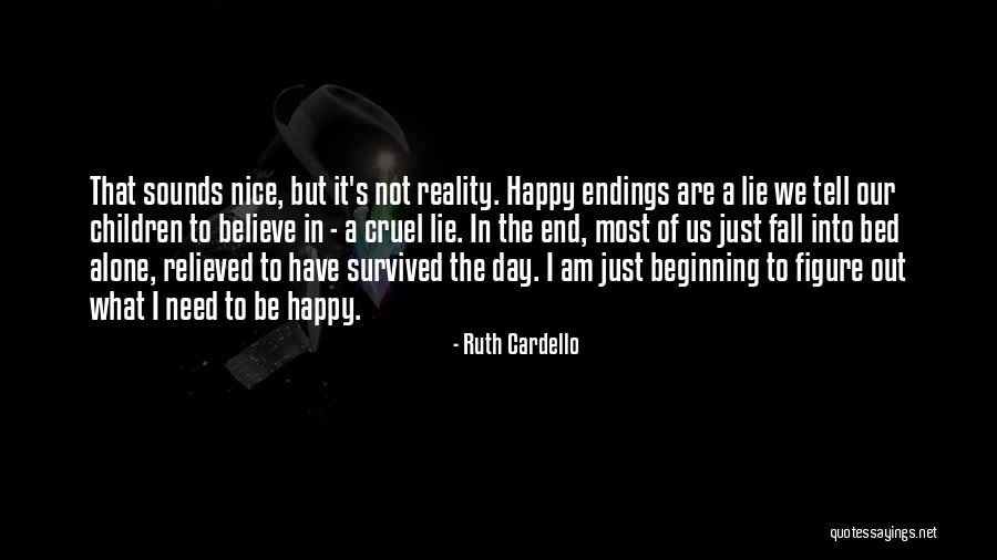 Am Happy Alone Quotes By Ruth Cardello