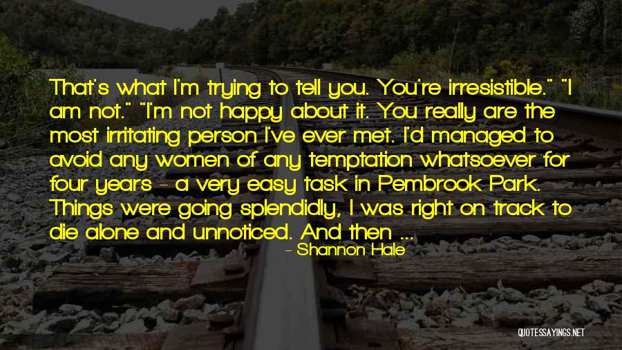 Am Happy Alone Quotes By Shannon Hale