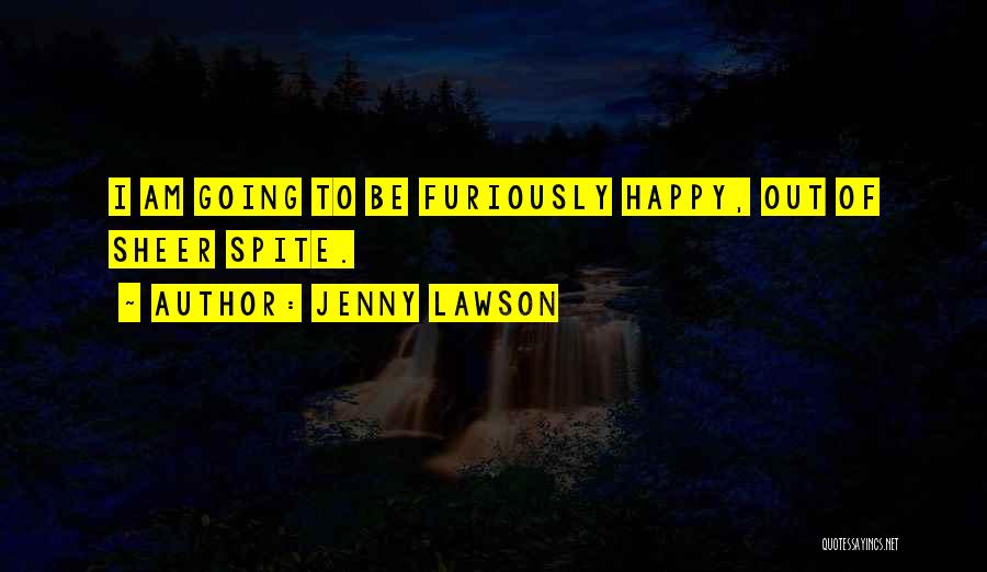 Am Happy Quotes By Jenny Lawson