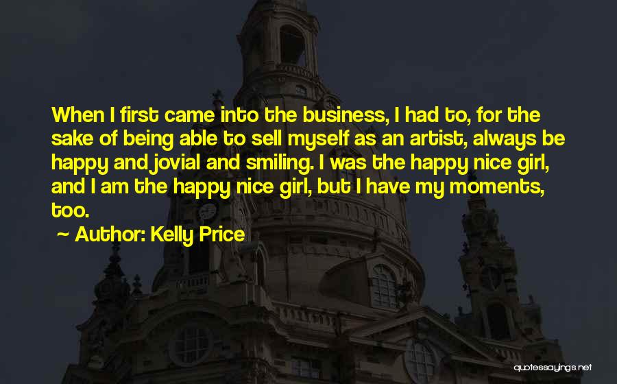 Am Happy Quotes By Kelly Price