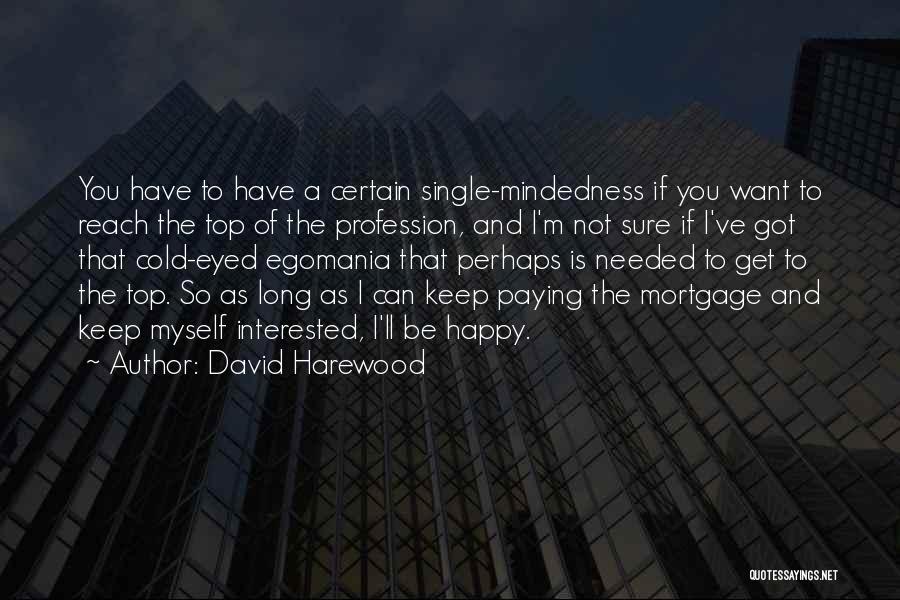 Am Happy Single Quotes By David Harewood