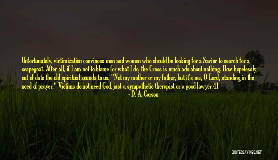 Am I A Good Mother Quotes By D. A. Carson Am I A Good Mother Quotes By D. A. Carson
