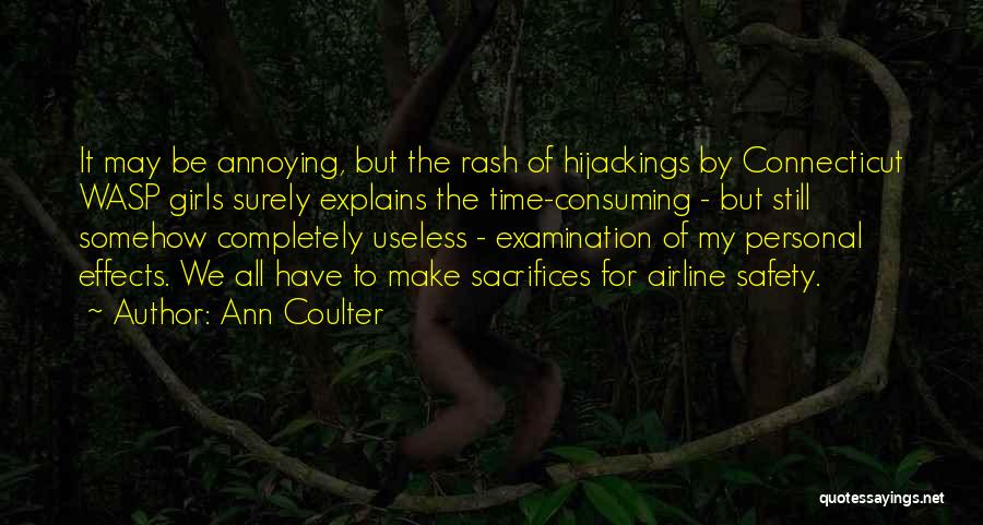 Am I Annoying You Quotes By Ann Coulter