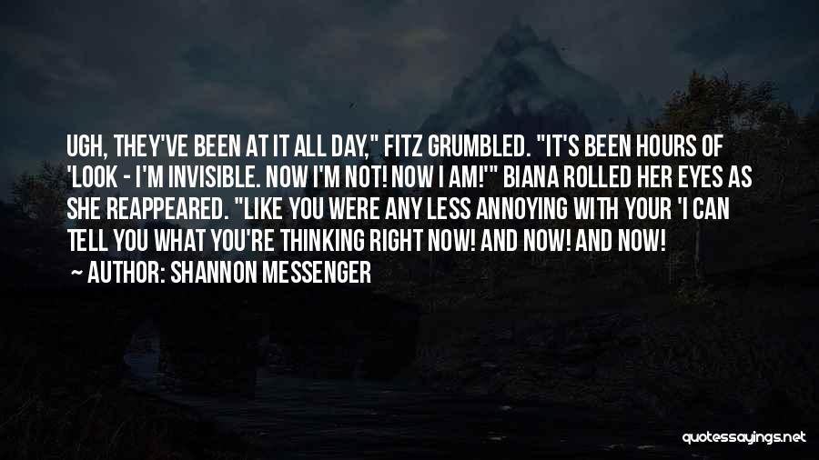 Am I Annoying You Quotes By Shannon Messenger