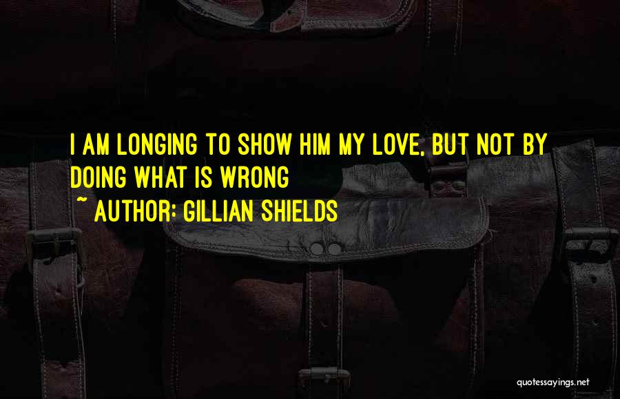 Am I Doing Wrong Quotes By Gillian Shields
