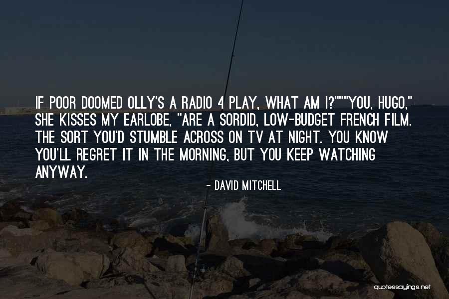Am I Doomed Quotes By David Mitchell Am I Doomed Quotes By David Mitchell