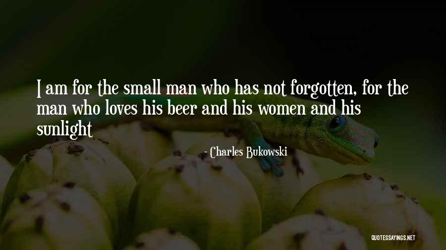 Am I Forgotten Quotes By Charles Bukowski Am I Forgotten Quotes By Charles Bukowski