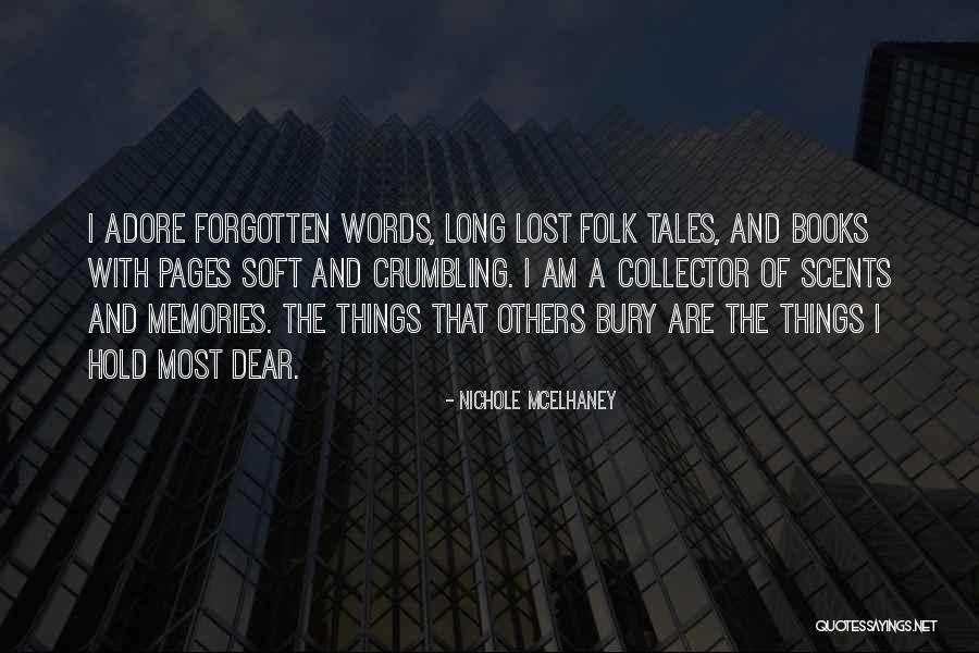 Am I Forgotten Quotes By Nichole McElhaney Am I Forgotten Quotes By Nichole McElhaney