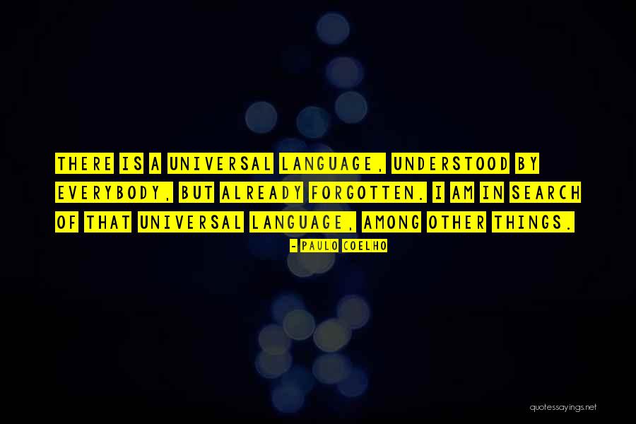 Am I Forgotten Quotes By Paulo Coelho Am I Forgotten Quotes By Paulo Coelho