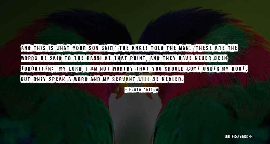 Am I Forgotten Quotes By Paulo Coelho Am I Forgotten Quotes By Paulo Coelho