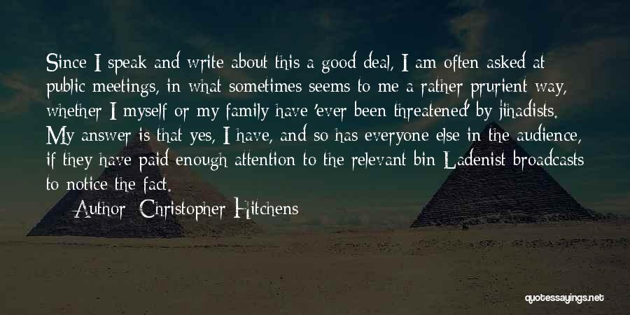 Am I Good Enough Quotes By Christopher Hitchens