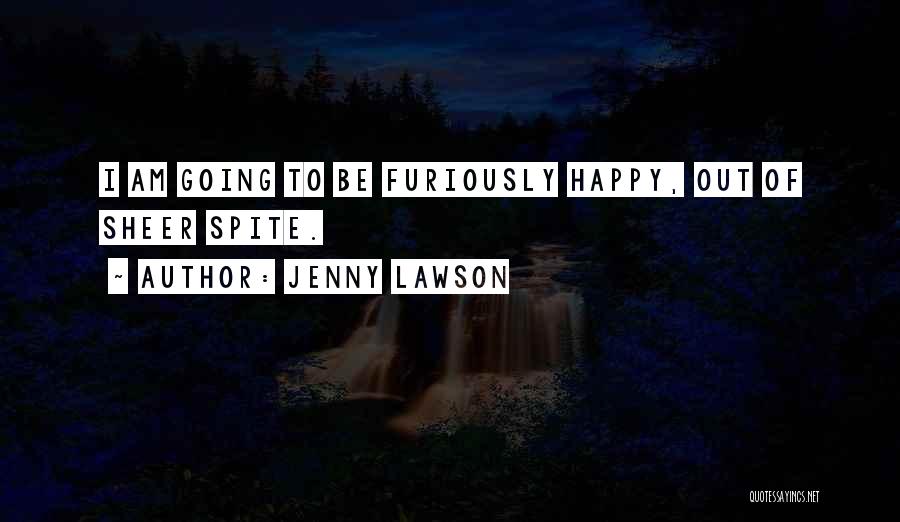 Am I Happy Quotes By Jenny Lawson