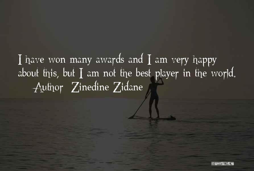 Am I Happy Quotes By Zinedine Zidane