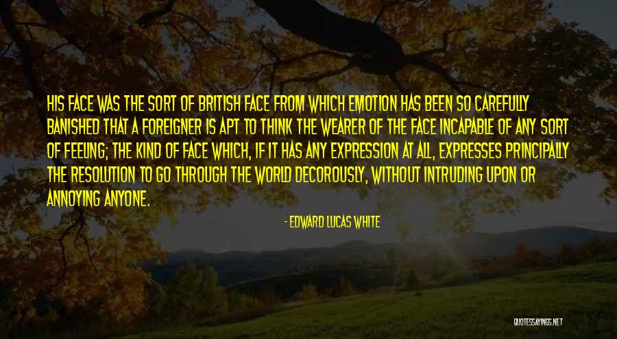 Am I Intruding Quotes By Edward Lucas White
