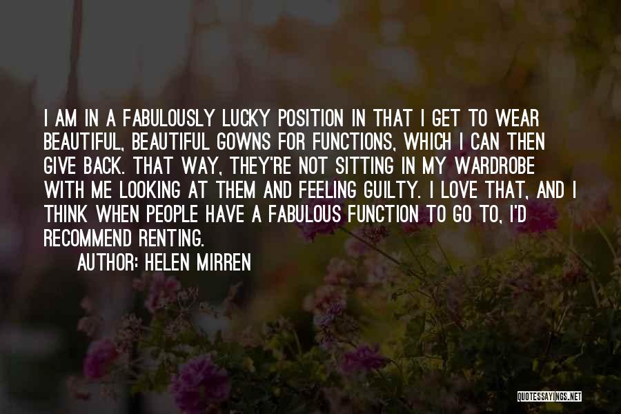 Am I Not Beautiful Quotes By Helen Mirren