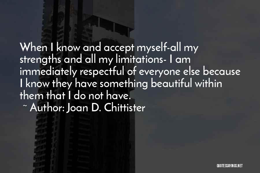 Am I Not Beautiful Quotes By Joan D. Chittister