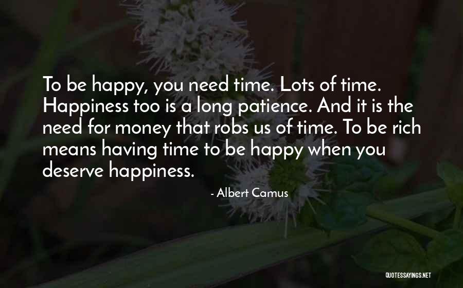 Am I Not Deserve To Be Happy Quotes By Albert Camus Am I Not Deserve To Be Happy Quotes By Albert Camus