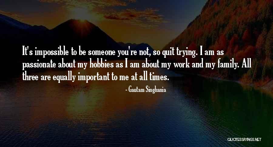 Am I Not Important To You Quotes By Gautam Singhania