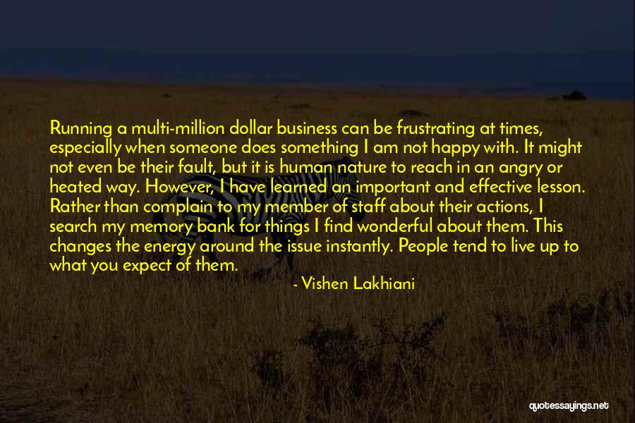 Am I Not Important To You Quotes By Vishen Lakhiani