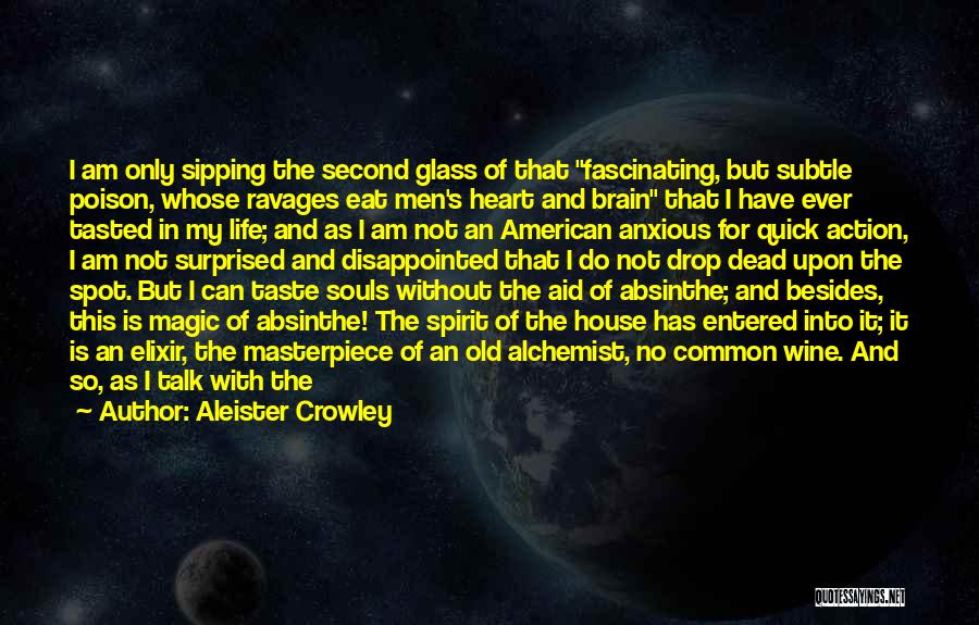 Am I Not Worthy Quotes By Aleister Crowley