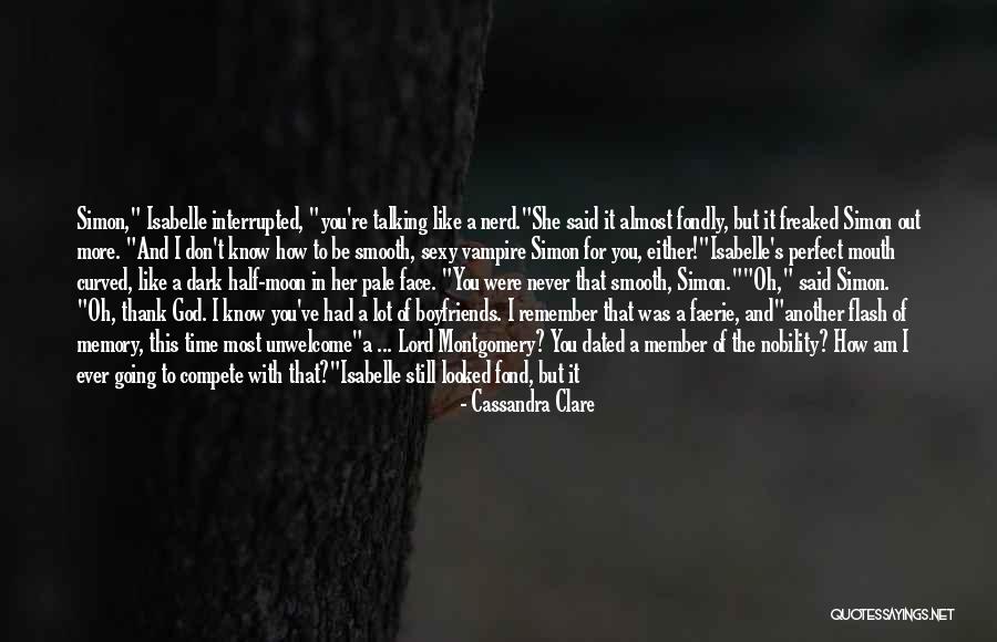 Am I Perfect For You Quotes By Cassandra Clare Am I Perfect For You Quotes By Cassandra Clare