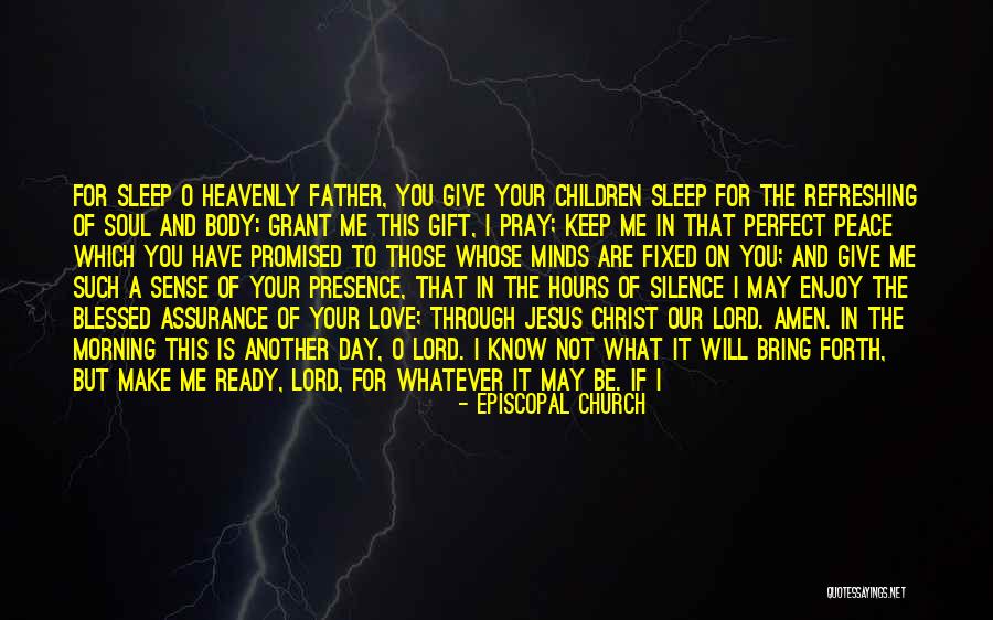 Am I Perfect For You Quotes By Episcopal Church Am I Perfect For You Quotes By Episcopal Church