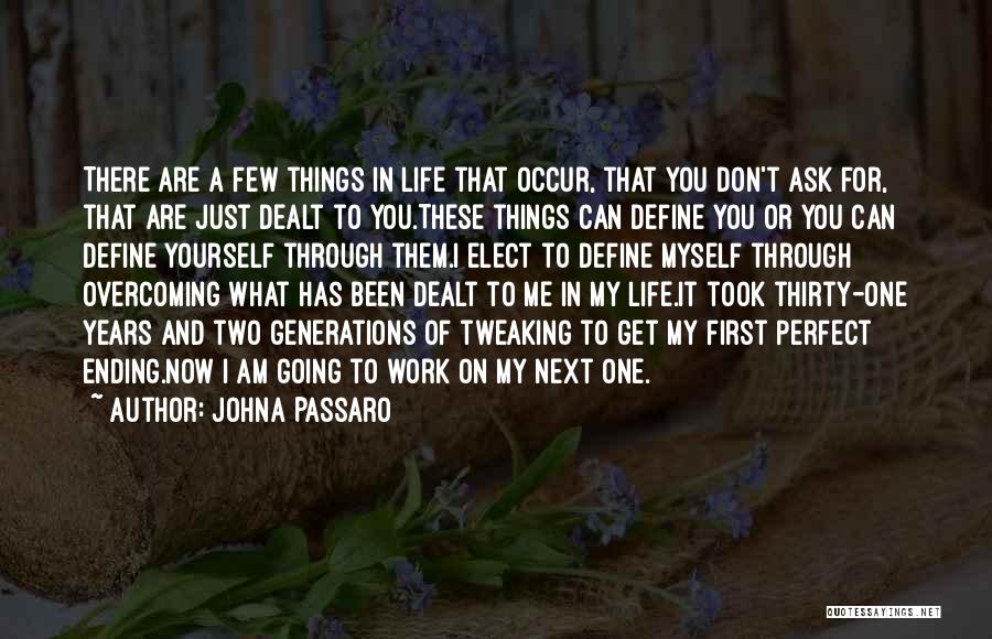 Am I Perfect For You Quotes By JohnA Passaro