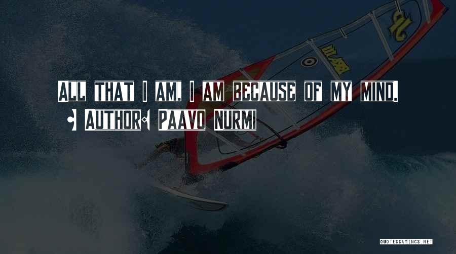 Am I Quotes By Paavo Nurmi