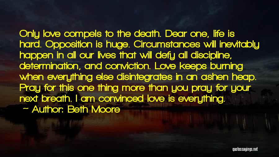 Am I The Only One You Love Quotes By Beth Moore