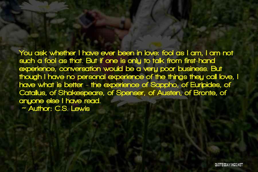 Am I The Only One You Love Quotes By C.S. Lewis