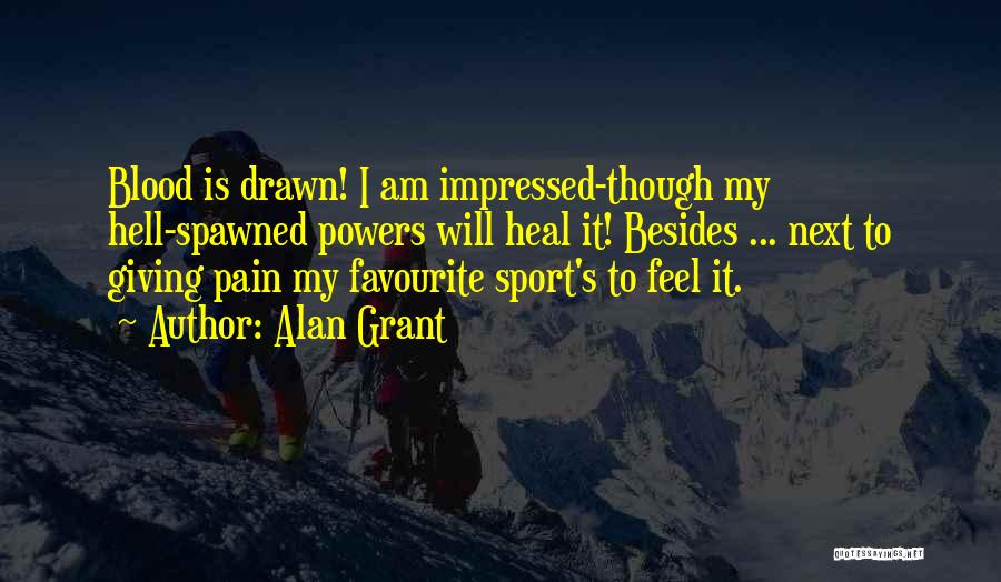 Am Impressed Quotes By Alan Grant