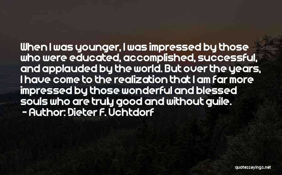 Am Impressed Quotes By Dieter F. Uchtdorf
