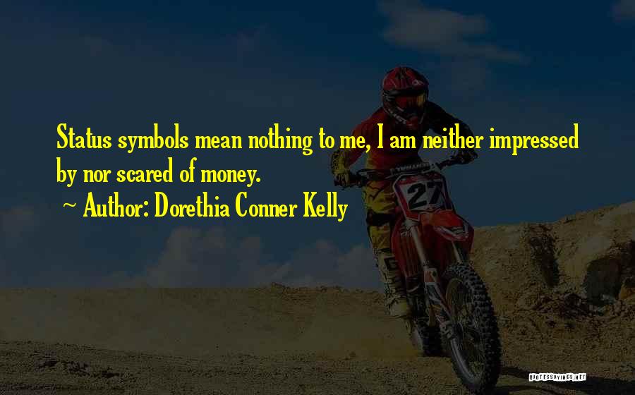 Am Impressed Quotes By Dorethia Conner Kelly