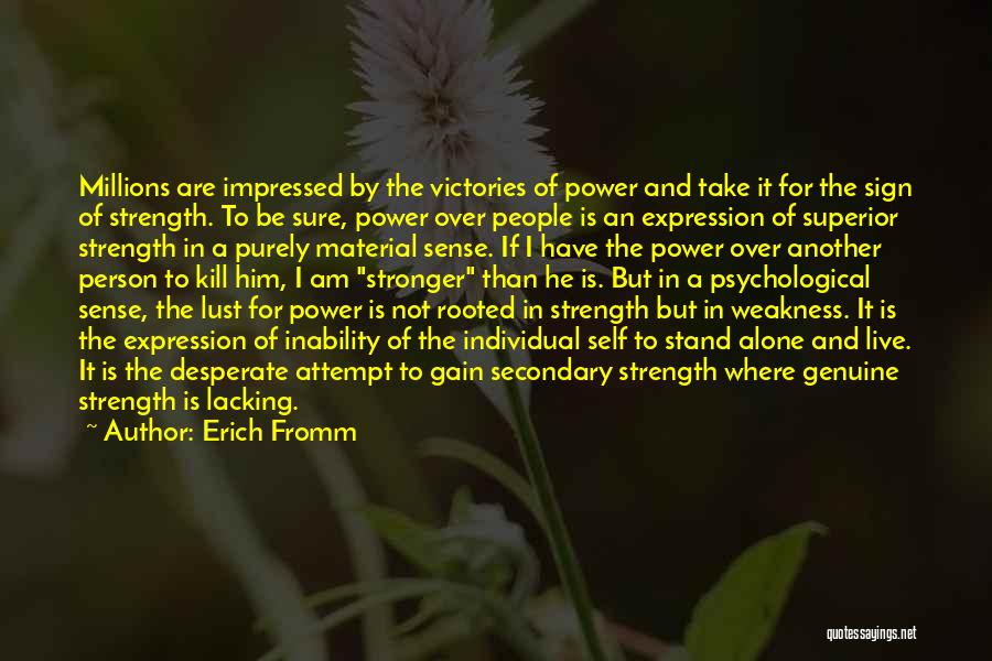 Am Impressed Quotes By Erich Fromm