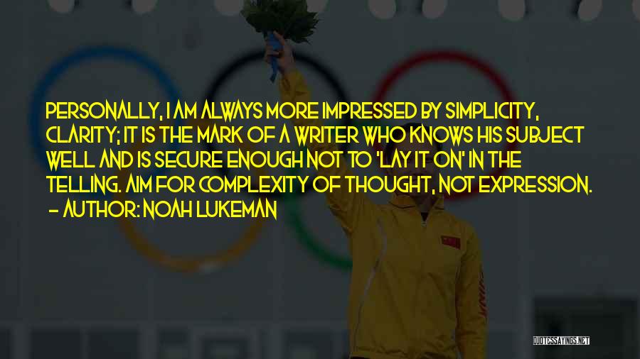 Am Impressed Quotes By Noah Lukeman
