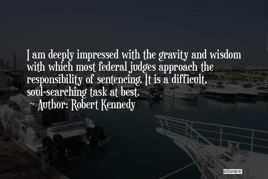 Am Impressed Quotes By Robert Kennedy