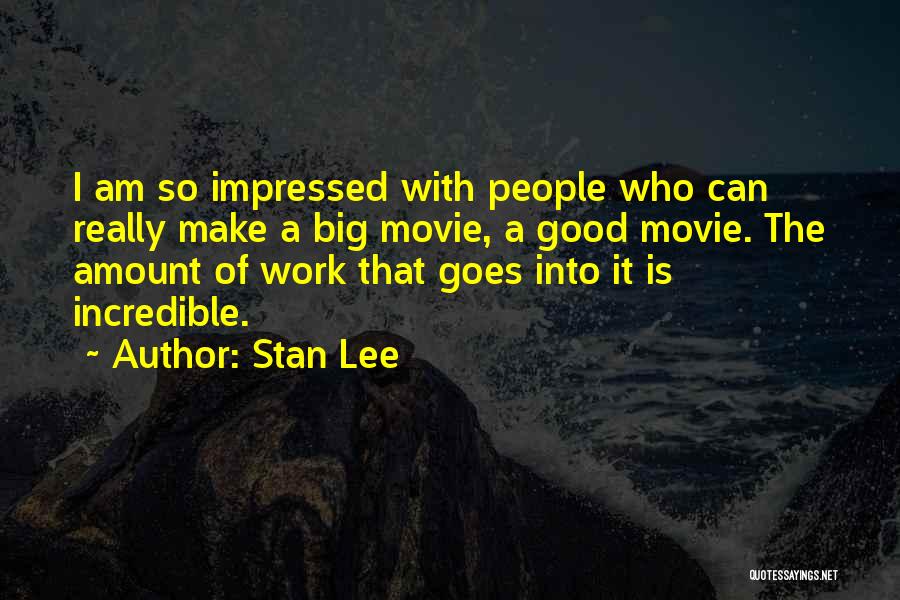 Am Impressed Quotes By Stan Lee