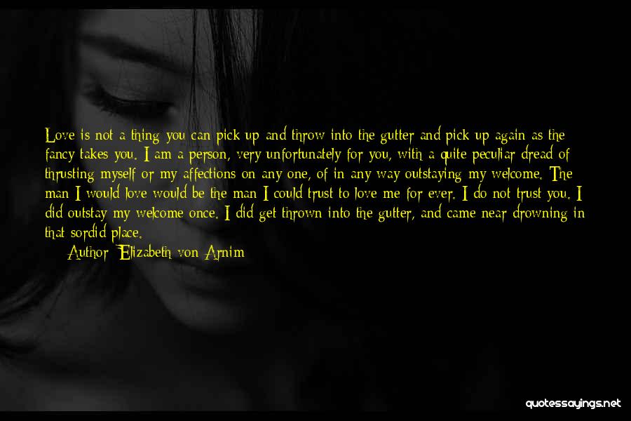 Am In Love Again Quotes By Elizabeth Von Arnim