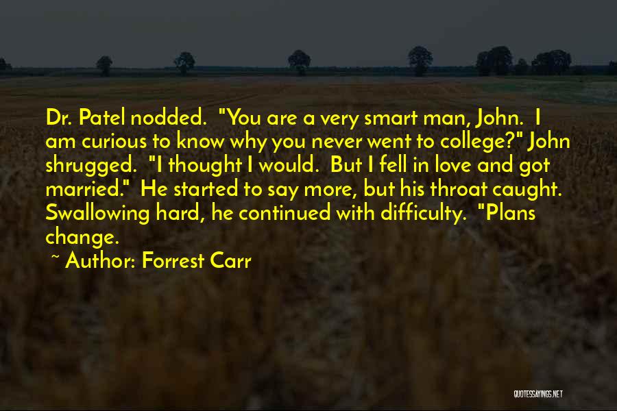 Am In Love With A Married Man Quotes By Forrest Carr