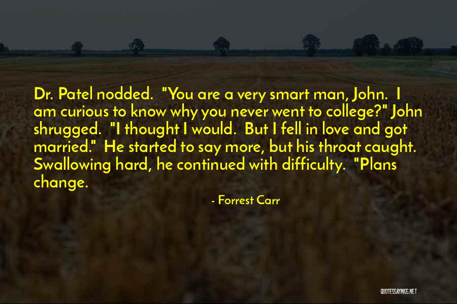 Am In Love With A Married Man Quotes By Forrest Carr