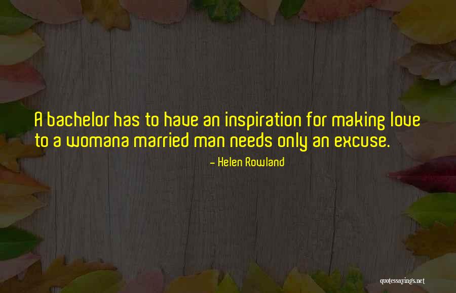 Am In Love With A Married Man Quotes By Helen Rowland