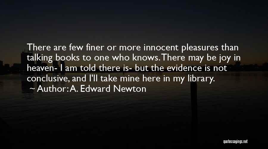 Am Innocent Quotes By A. Edward Newton