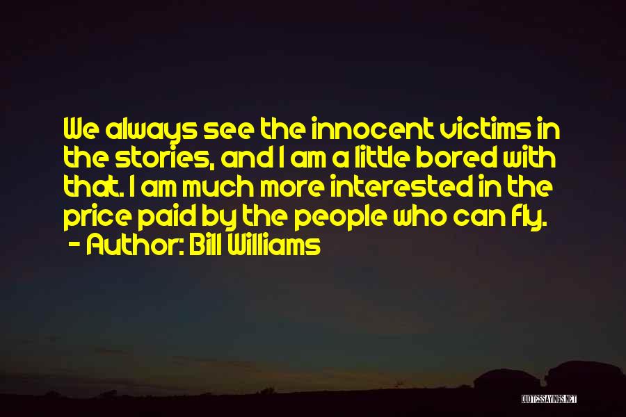 Am Innocent Quotes By Bill Williams