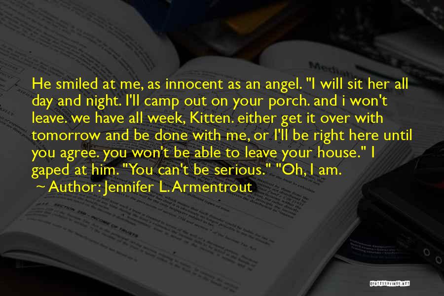 Am Innocent Quotes By Jennifer L. Armentrout