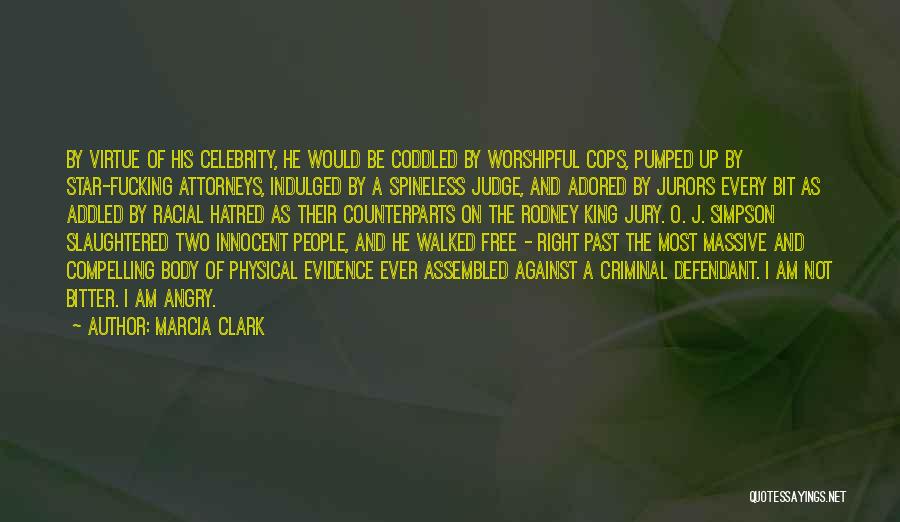 Am Innocent Quotes By Marcia Clark