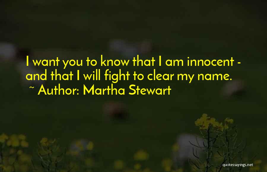 Am Innocent Quotes By Martha Stewart