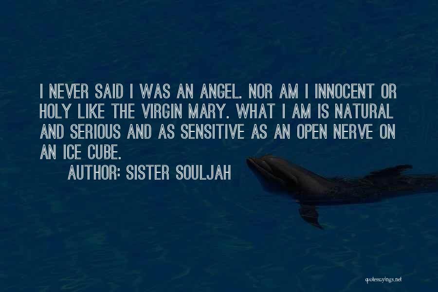 Am Innocent Quotes By Sister Souljah